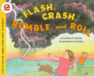 Flash, Crash, Rumble, And Roll - Franklyn M Branley (HarperCollins Children’s Books - Paperback) book collectible [Barcode 9780064451796] - Main Image 1