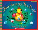 Miss Spider’s Tea Party