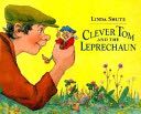 Clever Tom And The Leprechaun