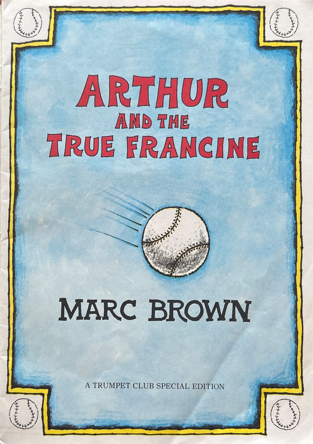 Arthur And The True Francine - Marc Brown (Trumpet - Paperback) book collectible [Barcode 9780590366557] - Main Image 3