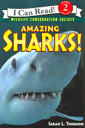 Amazing Sharks! - Sarah L. Thomson (HarperCollins) book collectible [Barcode 9780060544560] - Main Image 1