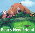 Bear’s New Friend - Karma Wilson (Margaret K. McElderry Books - Hardcover) book collectible [Barcode 9780689859847] - Main Image 1