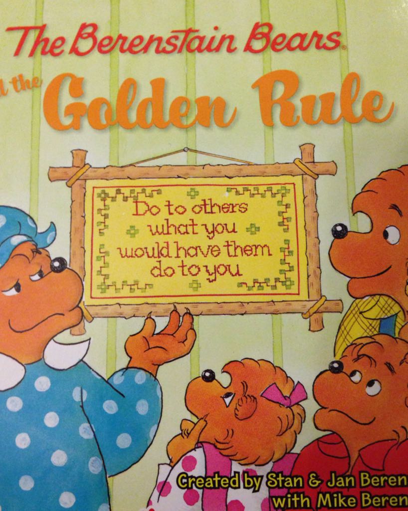 The Berenstain Bears And The Golden Rule