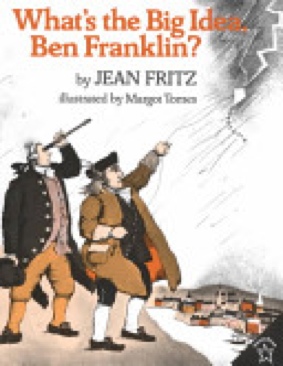 What’s The Big Idea, Ben Franklin?