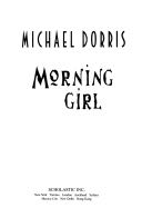 Morning Girl - Michael Dorris (Scholastic Inc - Paperback) book collectible [Barcode 9780439140607] - Main Image 1