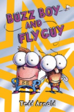 Buzz Boy and Fly Guy - Tedd Arnold (Scholastic Inc. - Hardcover) book collectible [Barcode 9780545222747] - Main Image 1