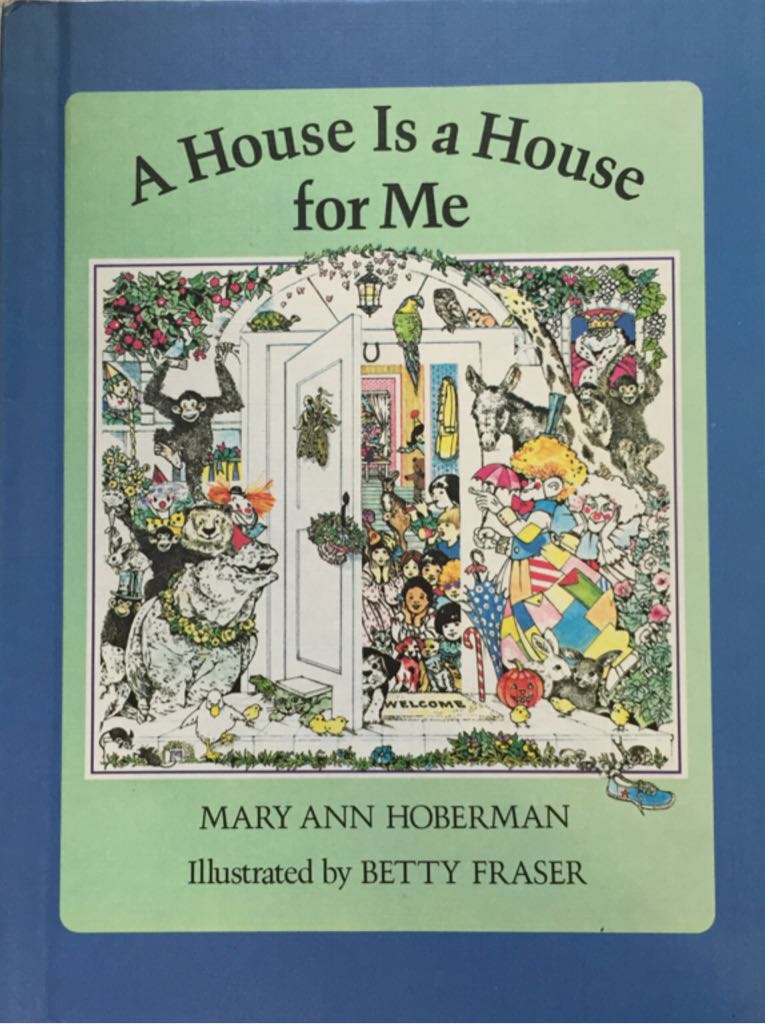 A House Is A House For Me - Mary Ann Hoberman (Viking Childrens Books - Hardcover) book collectible [Barcode 9780670380169] - Main Image 1