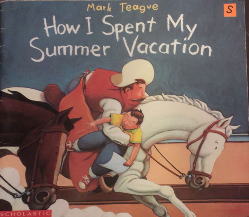 How I Spent My Summer Vacation