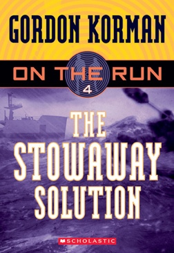 On The Run #4: The Stowaway Solution - Gordon Korman (Puffin - Paperback) book collectible [Barcode 9780439651394] - Main Image 1