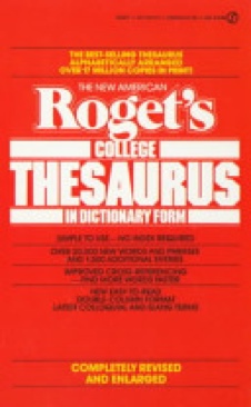 The New American Roget’s College Thesaurus In Dictionary Form