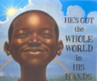 He’s Got the Whole World in His Hands