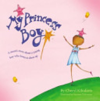My Princess Boy - Cheryl Kilodavis (Aladdin - Hardcover) book collectible [Barcode 9781442429888] - Main Image 1