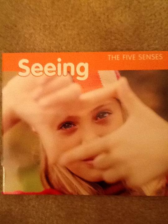 Readers - The Five Senses: Seeing