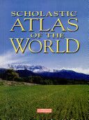 Scholastic Atlas Of The World