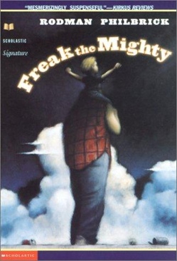 Freak the Mighty - Rodman Philbrick (Scholastic Inc. - Paperback) book collectible [Barcode 9780439286060] - Main Image 1