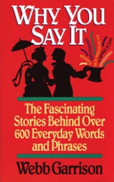Why You Say It