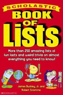 Scholastic Book Of Lists - James Buckley Jr (Scholastic Reference - Paperback) book collectible [Barcode 9780439419055] - Main Image 1