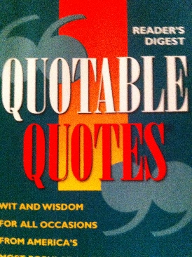 Reader’s Digest Quotable Quotes