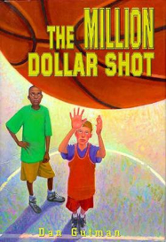 Dan Gutman: The Million Dollar Shot