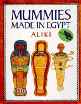 Mummies Made In Egypt - Aliki (Harper Trophy - Paperback) book collectible [Barcode 9780064460118] - Main Image 1