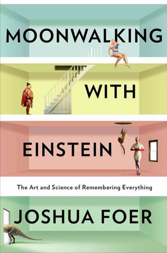 Moonwalking With Einstein
