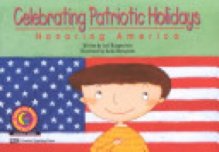 Celebrating Patriotic Holidays - Joel Kupperstein (Creative Teaching Pr - Paperback) book collectible [Barcode 9781574715743] - Main Image 1