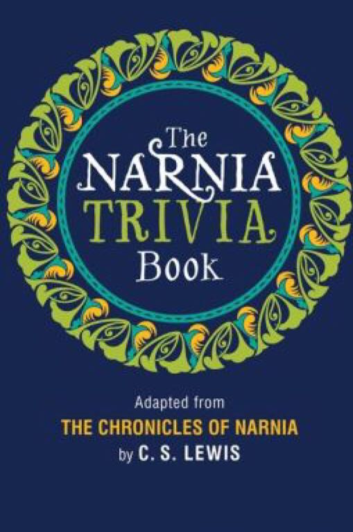 The Narnia Trivia Book