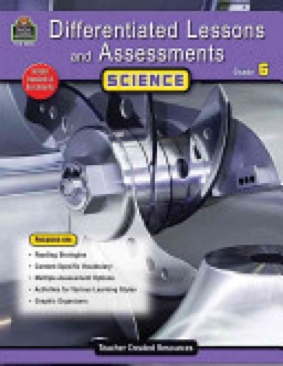 Differentiated Lessons And Assessments: Science, Grade 6 - Julia McMeans (Teacher Created Materials) book collectible [Barcode 9781420629262] - Main Image 1