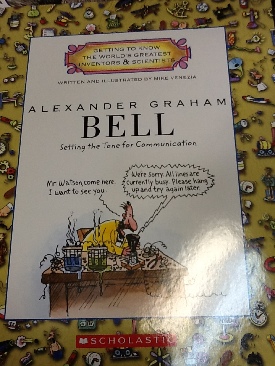 Getting To Know The Worlds Greatest Inventors Alexander Graham Bell