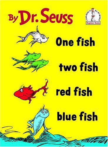 Dr. Seuss: One fish two fish red fish blue fish A9- Dr Seuss