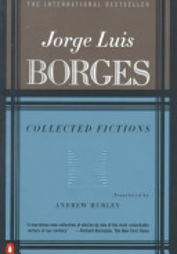 Jorge Luis Borges Collected Fictions