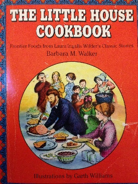 The Little House Cookbook