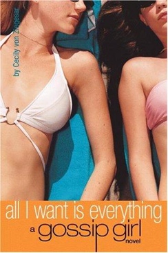 Gossip Girl #3: All I Want Is Everything