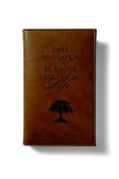Daily Inspiration For The Purpose Driven Life - Rick Warren (The Zondervan Corporation - Sewn Binding) book collectible [Barcode 9780310807254] - Main Image 1