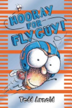 Hooray for Fly Guy! - Tedd Arnold (Scholastic Canada, Limited - Hardcover) book collectible [Barcode 9780545007245] - Main Image 1