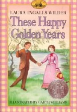 Little House 8: These Happy Golden Years - Laura Ingalls Wilder (HarperCollins - Paperback) book collectible [Barcode 9780064400084] - Main Image 1