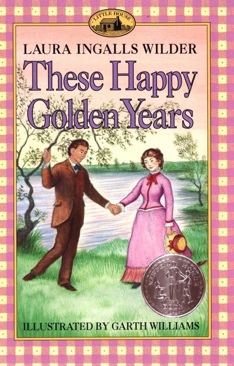 These Happy Golden Years #9 - Laura Ingalls Wilder (Scholastic - Trade Paperback) book collectible [Barcode 9780590488129] - Main Image 1