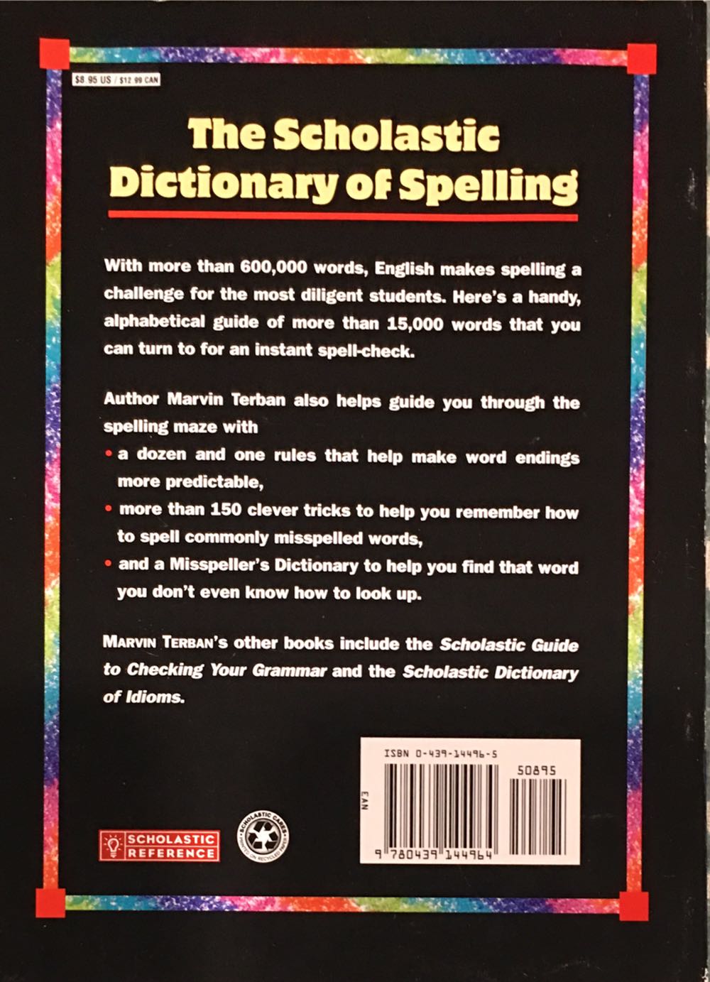 Scholastic Dictionary Of Spelling - Marvin Terban (Scholastic Reference - Trade Paperback) book collectible [Barcode 9780439144964] - Main Image 2