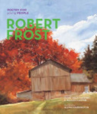 Poetry For Young People: Robert Frost