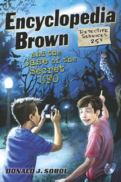 Encyclopedia Brown And The Case Of The Secret UFOs - Donald J. Sobol (- Paperback) book collectible [Barcode 9780545417105] - Main Image 1