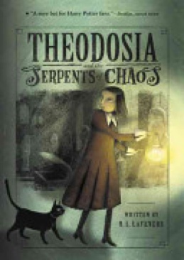 Theodosia And The Serpents Of Chaos