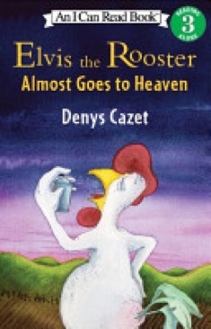 Elvis The Rooster Almost Goes To Heaven - Cazet, Denys (Harper Torch) book collectible [Barcode 9780060005023] - Main Image 1