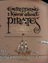 Everything I Know About Pirates