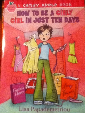 Candy Apple Book: How To Be A Girly Girl In Just Ten Days