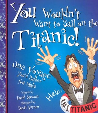 You Wouldn’t Want To Sail On The Titanic