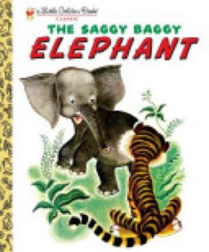 The Saggy Baggy Elephant - K & B Jackson (Golden Books - Hardcover) book collectible [Barcode 9780307021106] - Main Image 1
