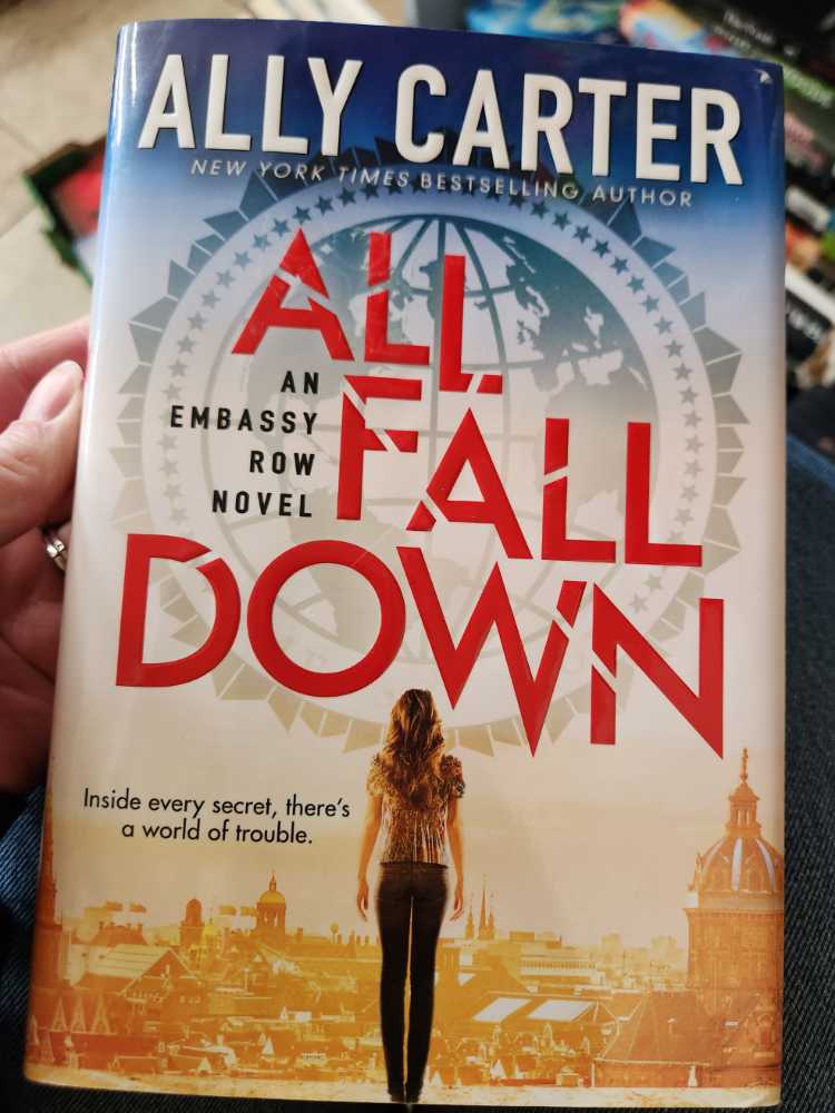 All Fall Down - Ally Carter (Scholastic Press - Hardcover) book collectible [Barcode 9780545654746] - Main Image 3