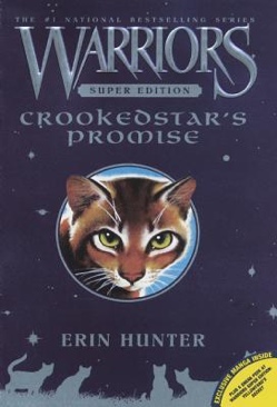 Warriors: Super Edition: Crookedstar’s Promise