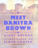 Meet Danitra Brown - Nikki Grimes book collectible [Barcode 9780590224376] - Main Image 1