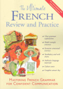 The Ultimate French Review And Practice